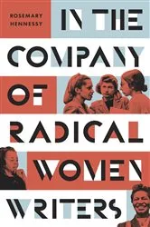 Book cover of In the Company of Radical Women Writers by Rosemary Hennessy