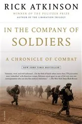 Book cover of In the Company of Soldiers by Rick Atkinson