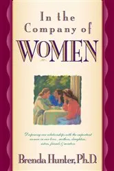 Book cover of In the Company of Women by Brenda Hunter