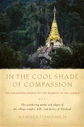 Book cover of In the Cool Shade of Compassion by Kamala Tiyavanich