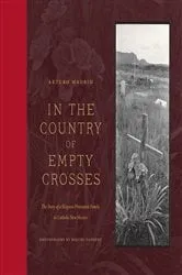 Book cover of In the Country of Empty Crosses by Arturo Madrid