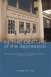 Book cover of In the Depths of the Depression by Robert Allan Hill