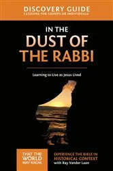 Book cover of In the Dust of the Rabbi Discovery Guide by Ray Vander Laan