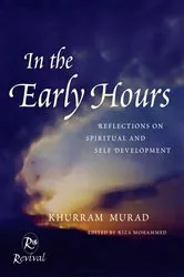 Book cover of In The Early Hours by Khurram Murad
