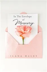 Book cover of In The Envelope of Memory by Ilana Haley