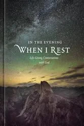Book cover of In the Evening When I Rest by Ronald A. Beers