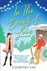 Book cover of In the Event of Love by Courtney Kae