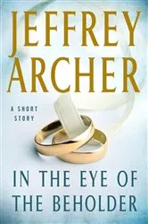 Book cover of In the Eye of the Beholder by Jeffrey Archer