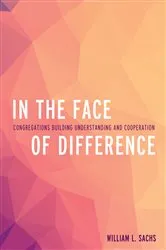 Book cover of In the Face of Difference by William L. Sachs