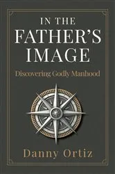Book cover of In the Father's Image by Danny Ortiz