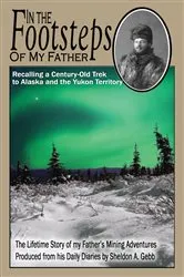 Book cover of In The Footsteps of My Father by Sheldon Gebb