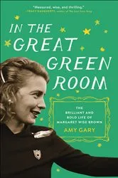 Book cover of In the Great Green Room by Amy Gary