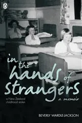 Book cover of In the Hands of Strangers by Unknown