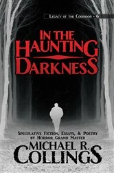 Book cover of In the Haunting Darkness by Collings, Michael, R.