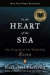 Book cover of In the Heart of the Sea by Nathaniel Philbrick