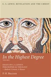 Book cover of In the Highest Degree: Volume One by P. H. Brazier
