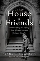 Book cover of In the House of Friends by Kenneth J. Garrett