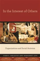 Book cover of In the Interest of Others by John S. Ahlquist