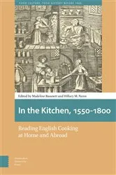 Book cover of In the Kitchen, 1550-1800 by Madeline Bassnett