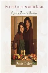 Book cover of In the Kitchen with Rosie by Rosie Daley
