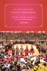 Book cover of In the Land of the Eastern Queendom by Tenzin Jinba