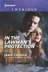 Book cover of In the Lawman's Protection by Janie Crouch
