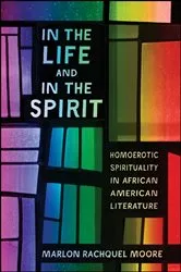 Book cover of In the Life and in the Spirit by Marlon Rachquel Moore