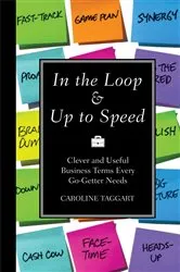 Book cover of In the Loop & Up to Speed by Caroline Taggart