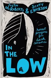 Book cover of In the Low by Justin McRoberts