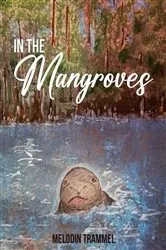 Book cover of In The Mangroves by Melodin Trammel
