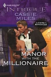 Book cover of In the Manor with the Millionaire by Cassie Miles