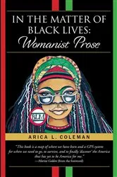 Book cover of In The Matter of Black Live by Coleman, Arica, L