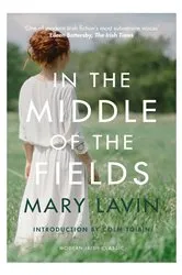 Book cover of In the Middle of the Fields by Mary Lavin