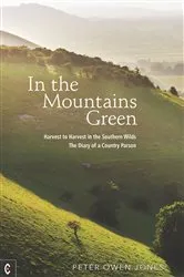 Book cover of In the Mountains Green by Peter Owen Jones
