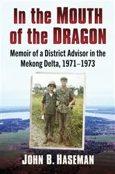 Book cover of In the Mouth of the Dragon by John B. Haseman