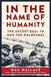 Book cover of In the Name of Humanity by Max Wallace