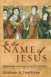 Book cover of In the Name of Jesus by Graham H. Twelftree