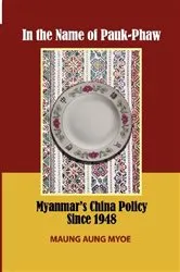 Book cover of In the Name of Pauk-Phaw by Maung Aung Myoe
