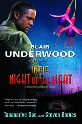 Book cover of In the Night of the Heat by Blair Underwood