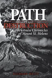 Book cover of In the Path of Destruction by Richard Waitt