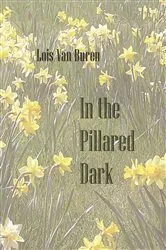 Book cover of In the Pillared Dark (3rd ed.) by Unknown
