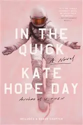 Book cover of In the Quick by Kate Hope Day