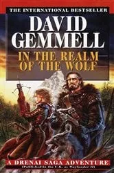 Book cover of In the Realm of the Wolf by David Gemmell