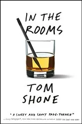 Book cover of In the Rooms by Tom Shone