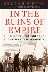 Book cover of In the Ruins of Empire by Ronald Spector