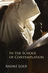 Book cover of In the School of Contemplation by Unknown