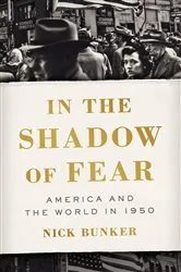 Book cover of In the Shadow of Fear by Nick Bunker