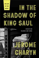 Book cover of In the Shadow of King Saul by Jerome Charyn