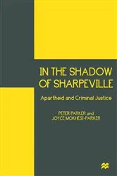 Book cover of In the Shadow of Sharpeville by Peter Parker