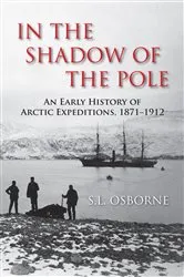 Book cover of In the Shadow of the Pole by S.L. Osborne